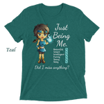 Shannon: Just Being Me! T-shirt